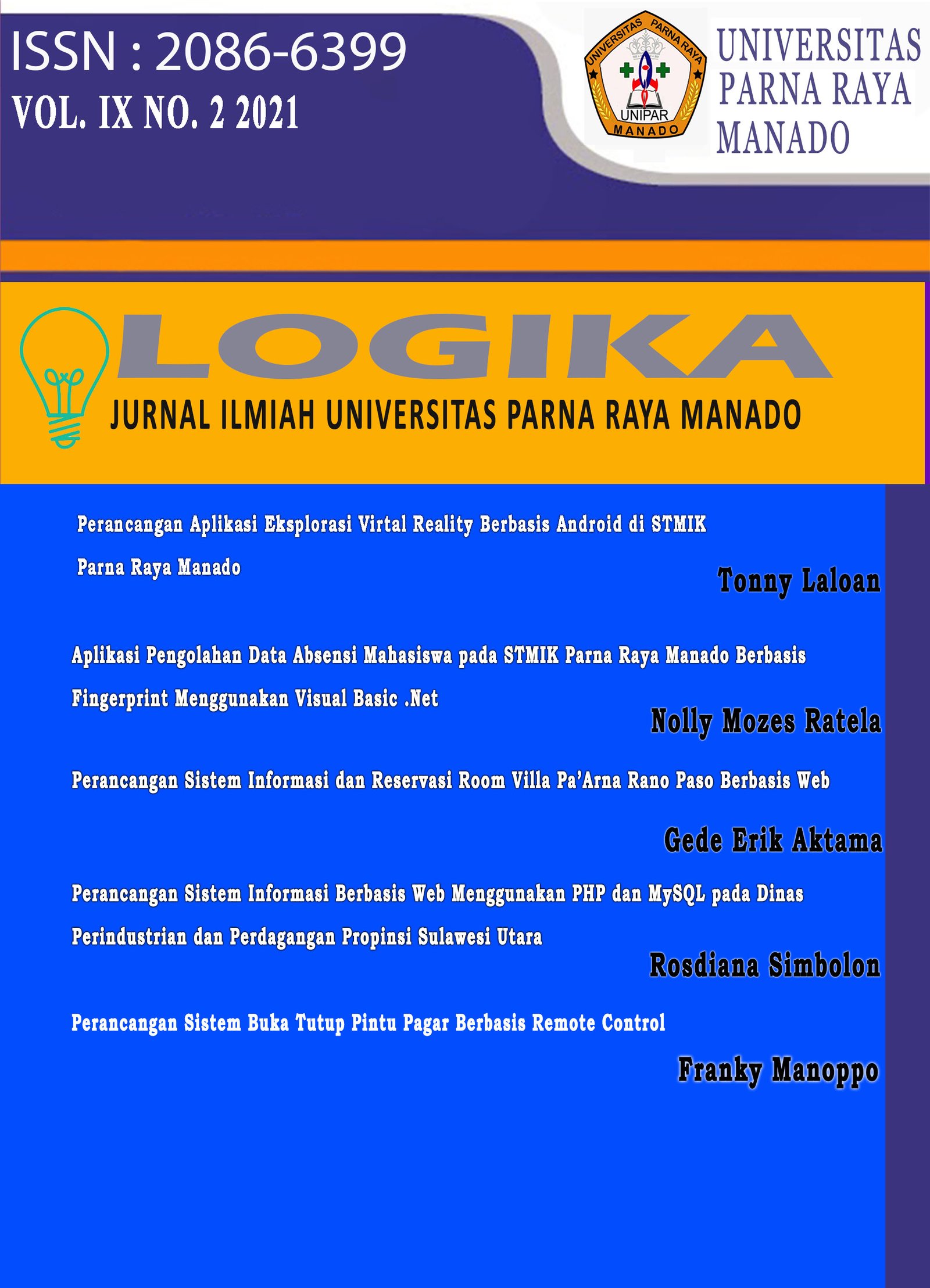 					Lihat Vol 9 No 02 (2021): Jurnal LOGIKA Agustus 2021
				